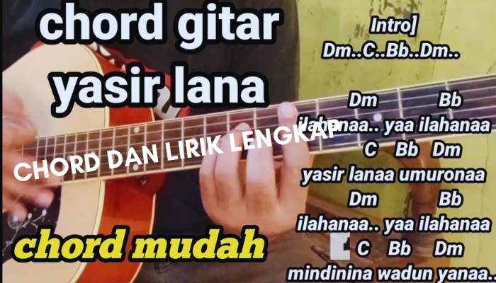 Lirik Dan Chord Lengkap Yasir Lana - Ai Khodijah 