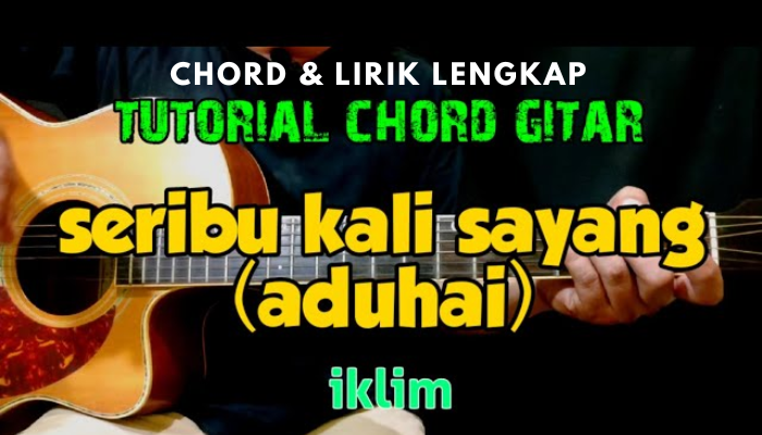 Lirik_lagu_iklim_Seribu_Kali_Sayang_Aduhai.png