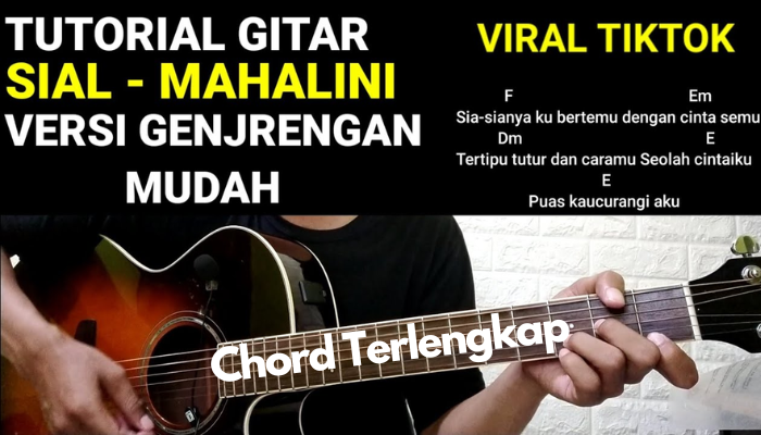 Chord  Gitar Dan Lirik Lengkap Sial Mahalini