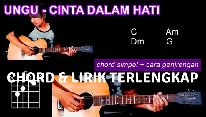 Chord_Lirik_Terlengkap_Ungu_Cinta_Dalam_Hati.png