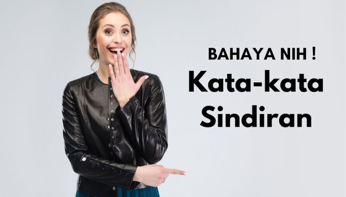 Kata-kata Sindiran: Kesenjangan Mental dalam Ucapan