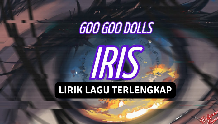 Lirik Lagu Barat Terbaik - Goo Goo Dolls - Iris