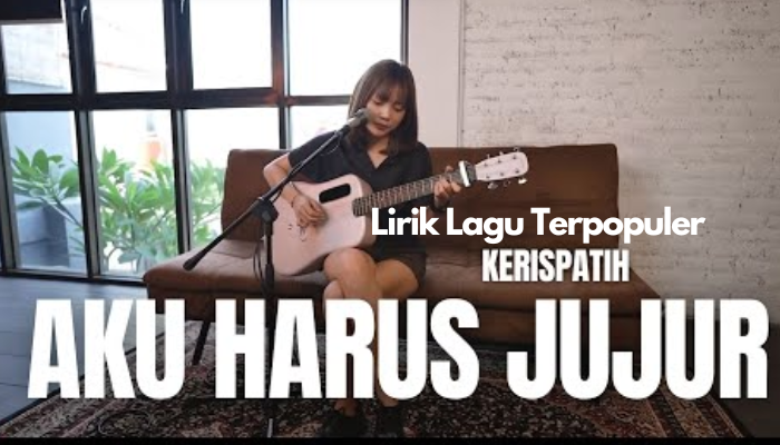 Lirik_Lagu_Terpopuler_-_aku_harus_jujur.png