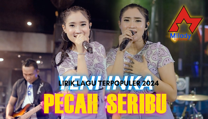 Lirik_Lagu_Terpopuler_2024_-_Pecah_Seribu.png