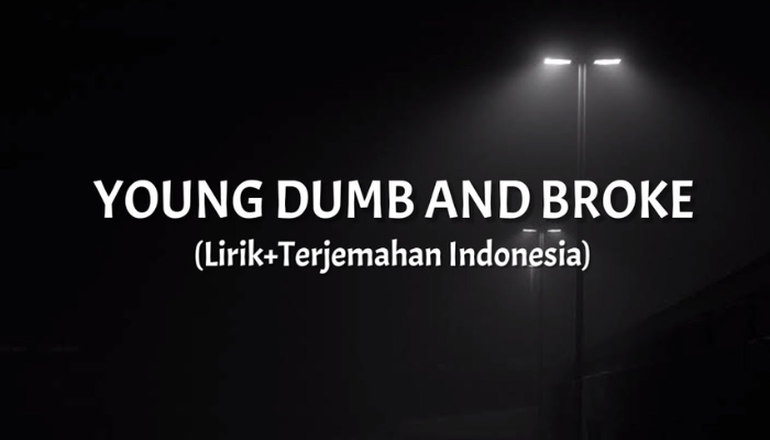 Lirik Lagu populer khalid Young Dumb & Broke