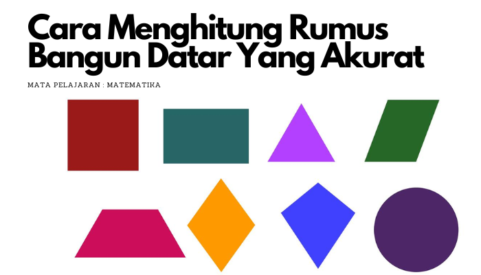 Rumus Bangun Datar: Panduan Lengkap