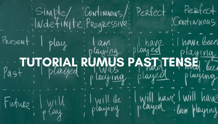 Rumus Bahasa Inggris Past Tense